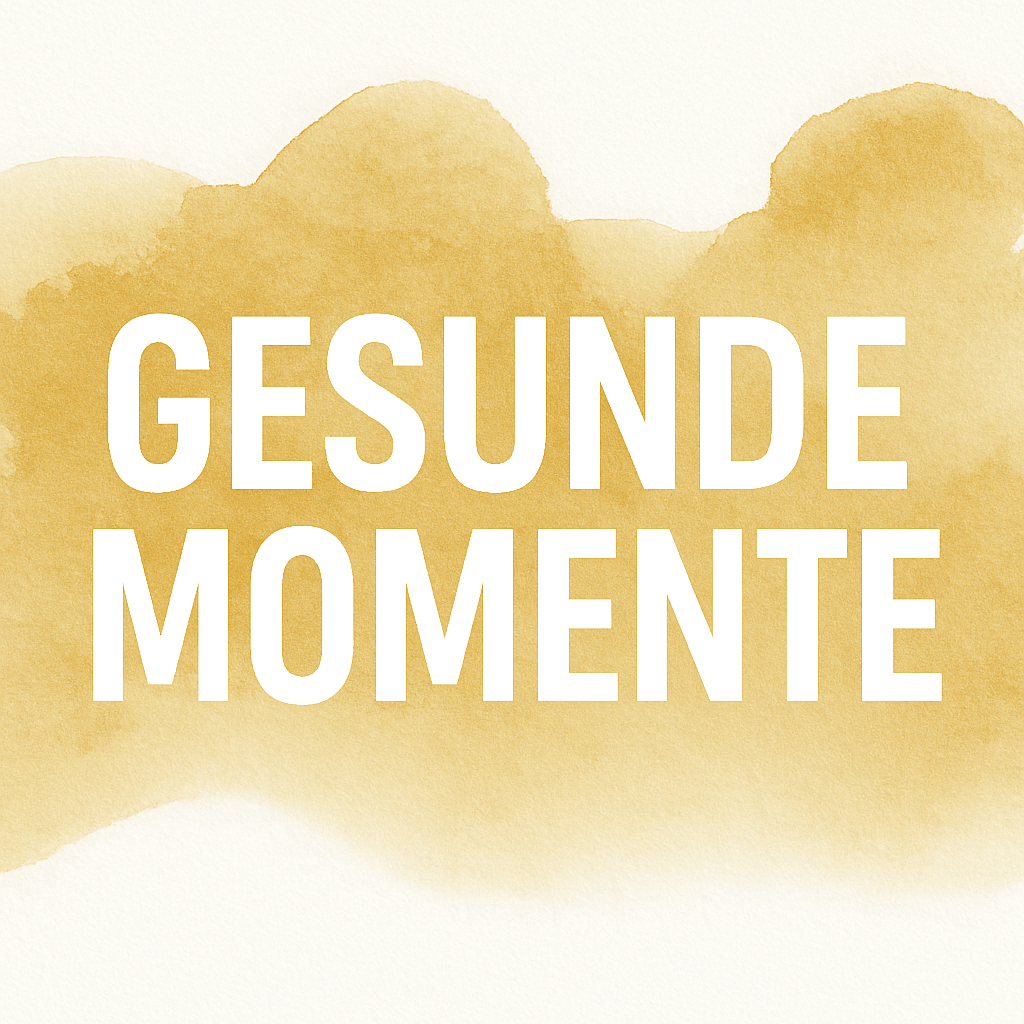 Gesunde Momente im Alltag